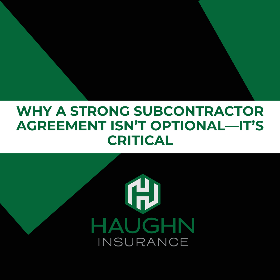 Why a Strong Subcontractor Agreement Isn’t Optional—It’s Critical